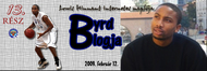 Szurkol�i ank�t el�tt 13. alkalommal is Byrdn�l a labda, aki mes�l a mindennapokr�l, a keddi kupameccsr�l, “Manur�l” �s a Falco elleni k�sz�l�d�sr�l.