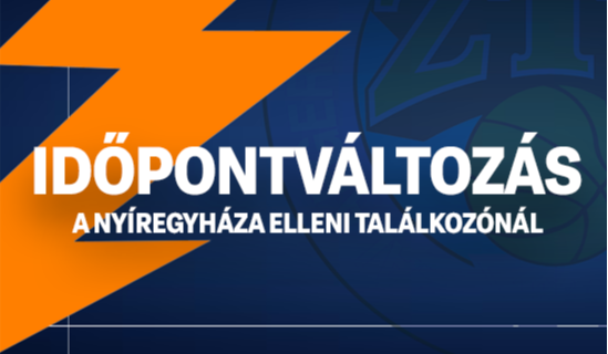 Id�pontv�ltoz�s!- V�ltozott a Ny�regyh�za elleni bajnoki kezd�si id�pontja