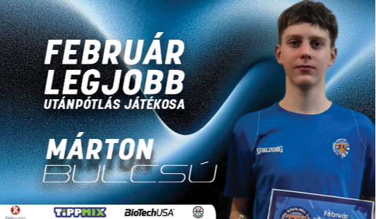 M�rton Bulcs� lett febru�r h�nap legjobb ut�np�tl�s j�t�kosa